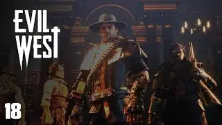 UN FIGHT DOPO L'ALTRO   | Evil West GAMEPLAY ITA #18