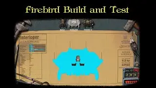 Highfleet: Firebird Build and Test