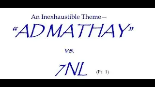 AD MATHAY vs. 7NL The Masterpiece of Deception&mdash;The Masterpiece of deviltry&mdash; Pt 1 (80) Five Agendas