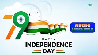 79th Independence Day Special | Aye Watan Tere Liye | Lata Mangeskar | Patriotic Songs Jukebox