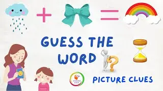 Guess the word with Picture clues |  Level easy  | Kids quiz