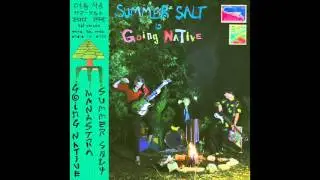 Summer Salt - Going Native