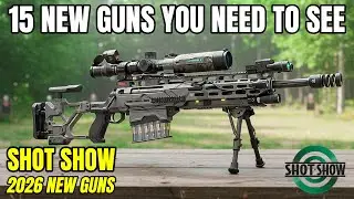 15 Must-See Guns Just Unveiled for Shot Show 2026!