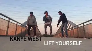 Kanye West - Lift Yourself (Dance Video)