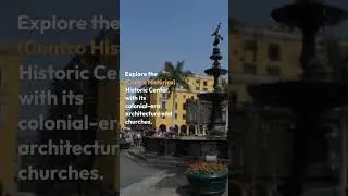 Tourist Spots in Lima, Peru