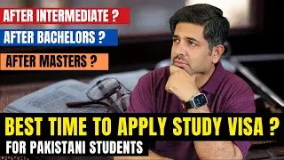 What is the Best Time to Apply for Study VISA for Pakistani Students? #studyabroad  #studyvisa