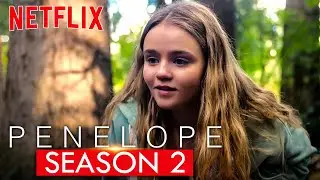 Penelope Season 2 Short Clip | Penelope | Season 2 | Release Date | Netflix
