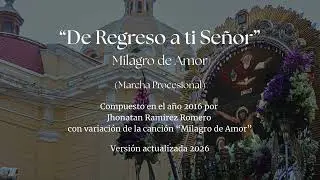 De Regreso a ti Señor (Milagro de Amor)