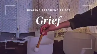 A Full-Body Sound Bath for Grief & Heartache | Crystal Bowl Meditation