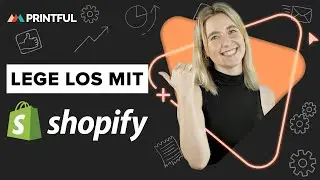 Wie du Shopify Mit Printful Verbindest: Printful Tutorial 2023