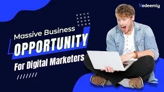 Redeemly Review - Massive Business Opportunity for Digital Marketers & Marketing Agencies in 2022