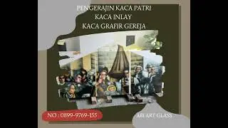 Kaca Stained Kaca Patri Grafir Inlay Gereja Belitung Timur WA : 0895-2981-4712