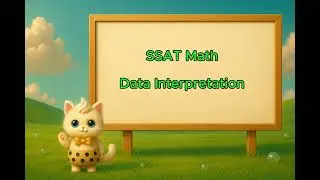 Master Data Interpretation for SSAT Math | Bar Graphs Made Easy!