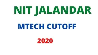 NIT JALANDER MTECH CUTOFF 2020