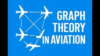 Application of Graph Theory in Air Traffic Control | Simplified Explanation