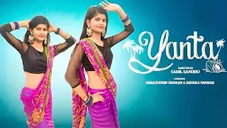 YANTA | DANCE COVER | NAWAZUDDIN SIDDIQUI | RENUKA PANWAR & RAJA | SAHIL SANDHU | NEW HARYNVI SONG