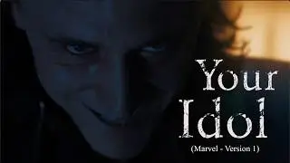 Your Idol - MCU (Version 1)