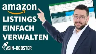 Amazon Listings endlich einfach bearbeiten &ndash; ohne Flatfile & Seller Central | ASIN Booster erkl&auml;rt