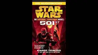 STAR WARS Imperial Commando: 501st - Part 1 of 2 Full Unabridged Audiobook RC BOOK 5