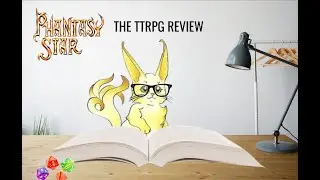 FULL REVIEW: Phantasy Star Table Top Role Playing Game (TTRPG)