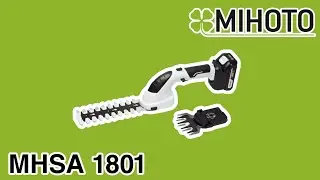 Аккумуляторные ножницы для травы и кустарника Mihoto MHSA 1801