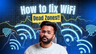How to fix WiFi Dead Zones at your home! [Hindi]