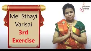 Mel Sthayi / Upper Sthayi Varisai - 3rd Exercise