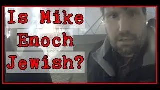 Is Mike Enoch Jewish? | TRS | Alt Right | Alt-right | Richard Spencer | TDS | Strike & Mike