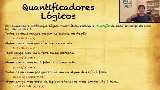 Quantificadores Lógicos  -  PARA TODO  e  EXISTE