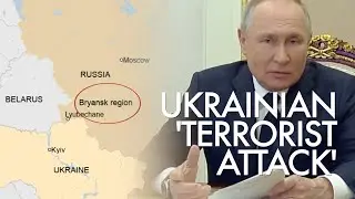 Putin slams Ukrainian 'terrorist attack' on civilians in Bryansk; Kyiv dismisses it as provocative