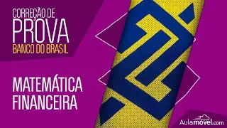 Correção Prova Banco do Brasil 2015 - Matemática Financeira - Diogo Miranda - CESGRANRIO