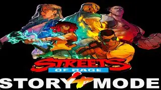 STREET OF RAGE 4 STORY MODE Walkthrough Gameplay - Full Game