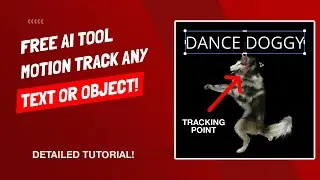 Use This Free AI Tool To Motion Track Video - Stick Text Or Objects To A Moving Object