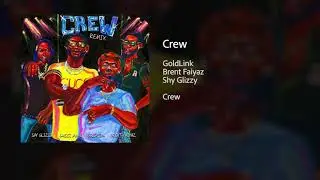 GoldLink -Crew