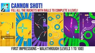 Cannon Shot Level 1 to 100 - First Impressions Gameplay Walkthrough