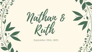 Wedding | Nathan and Ruth | September 20th, 2025