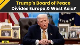 Trump News: Trump&rsquo;s Board of Peace Controversy | Europe vs West Asia Diplomatic Clash | Gaza | NATO