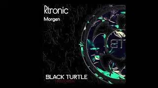 Rtronic - Lauch (Original Mix) [BTR379]