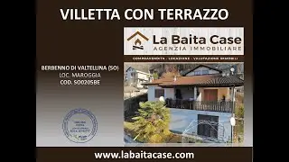 Berbenno di Valtellina (SO) - Video - Villetta in Vendita - BE0205BE