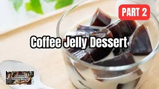 Десерт с кофейным желе: простой рецепт, советы по вкусу и идеи подачи. | Часть 2