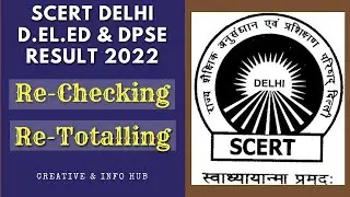 How to apply for Rechecking & Re totalling of exams || SCERT Delhi Deled & Dpse Result 2022
