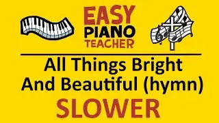 🎹 EASY piano: All Things Bright And Beautiful keyboard tutorial SLOW (hymn) by #EPT