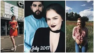 VLOG! July 2017