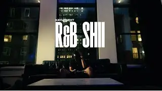 KayUpNext - R&B SHII (Official Video)