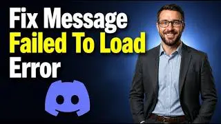How To Fix Message Failed To Load Error On Discord [2026 Guide]