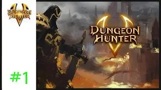 Dungeon Hunter 5 Episode 1: Tutorial
