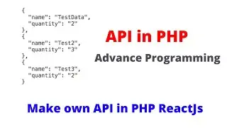 How to make your own API in PHP ReactJS | REST API in PHP | Advance Programming in PHP ReactJS