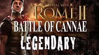 Battle of Cannae - Total War: Rome II - Legendary
