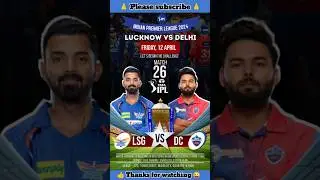 LSG vs DC IPL Match Full Highlights, Lucknow Super Giants vs Delhi Capitals | Full Scorecard |