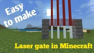 how to make a laser gate in Minecraft